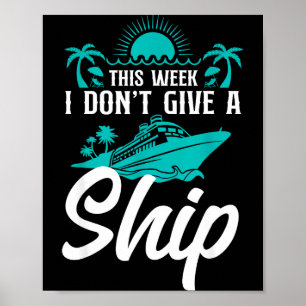 Vakantie Cruise Pun Deze Week Geef Ik Niet Om  Poster