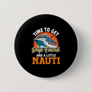 Vakantie Cruise Scheeps Puns Tijd Om Scheeps Gezic Ronde Button 5,7 Cm