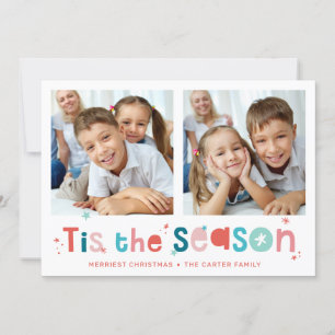 VAKANTIE FOTO leuk citaat tis het seizoen 2 foto Feestdagenkaart