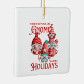 Vakantie geen plaats zoals Gnome Keramisch Ornament (Rechts)