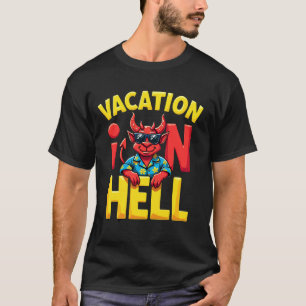Vakantie in de hel duivel ontwerp t-shirt