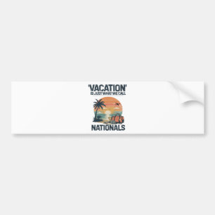 Vakantie is gewoon wat wij de nationale kampioensc bumpersticker