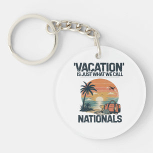 Vakantie is gewoon wat wij de nationale kampioensc sleutelhanger