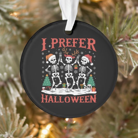 Vakantie Lelijke Kerstmis Ik heb liever Halloween  Ornament (Boom)