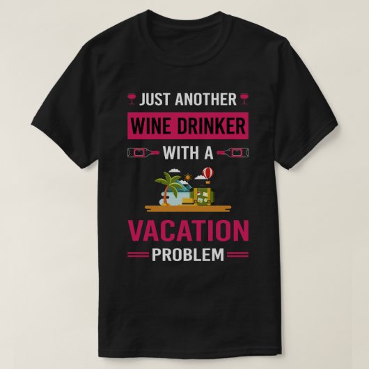 Vakantie met wijndrinker t-shirt (Design voorkant)