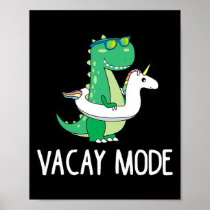Vakantie Modus Cute Dinosaur T-Shirt Funny Familie Poster