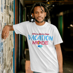 Vakantie modus uit, Welkom terug op school T-shirt