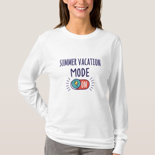 Vakantie-modus voor de zomer ingeschakeld t-shirt (Voorkant)