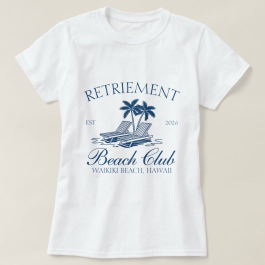 Vakantie naar de Retirement Beach Club T-shirt (Design voorkant)