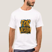 vakantie t-shirt (Voorkant)