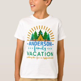 Vakantie van het gezin Funny Camping Trip | Aangep T-shirt