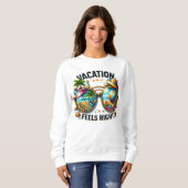 Vakantie voelt goed Dames Basic Sweatshirt Nederla (Voorkant volledig)
