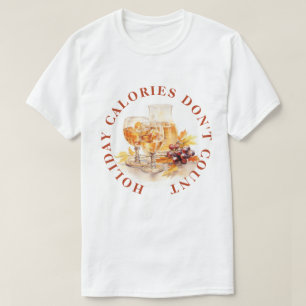 VAKANTIECALORIEËN TELEN NIET -LEKKER ETEN T-SHIRT
