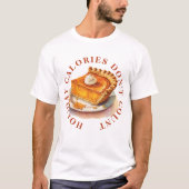 VAKANTIECALORIEËN TELLEN NIET MEE - POMPOEN TAART T-SHIRT (Voorkant)
