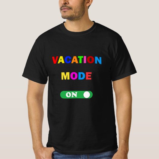 Vakantiemodus: AAN! T-shirt (Voorkant)