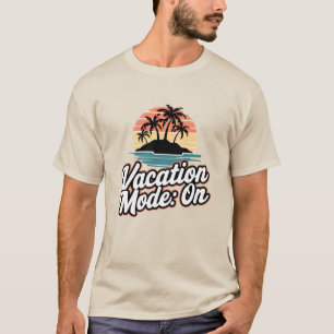 Vakantiemodus: Aan T-shirt