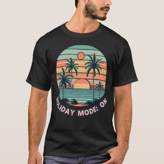 Vakantiemodus ingeschakeld t-shirt (Voorkant)