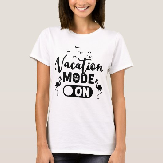 Vakantiemodus ingeschakeld t-shirt (Voorkant)
