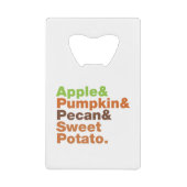 Vakantiepies ~ Feestive Xmas Thanksgiving Kerstmis Creditkaart Flessenopener (Voorkant)