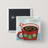 Vakantievakantie-Mok met cinnamon Coffee Vierkante Button 5,1 Cm (Voorkant /achterkant)