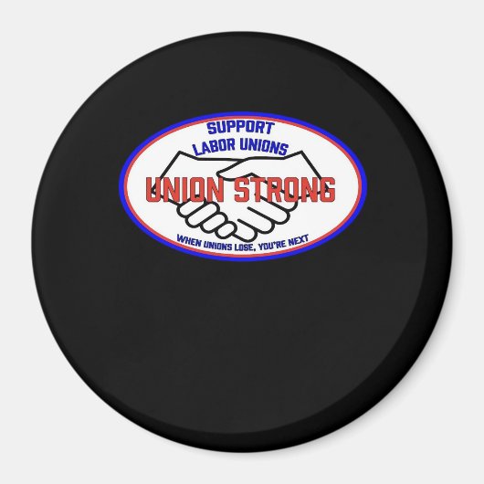 Vakbonden steunen sterk, als vakbonden je verlieze magneet (Voorkant)