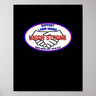 Vakbonden steunen sterk, als vakbonden je verlieze poster