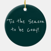 Vakcabine: Dit is het seizoen van Cozy Keramisch Ornament (Achterkant)