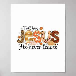 Val Jezus Hij Verlaat De Herfst Dankdag Nooit Poster