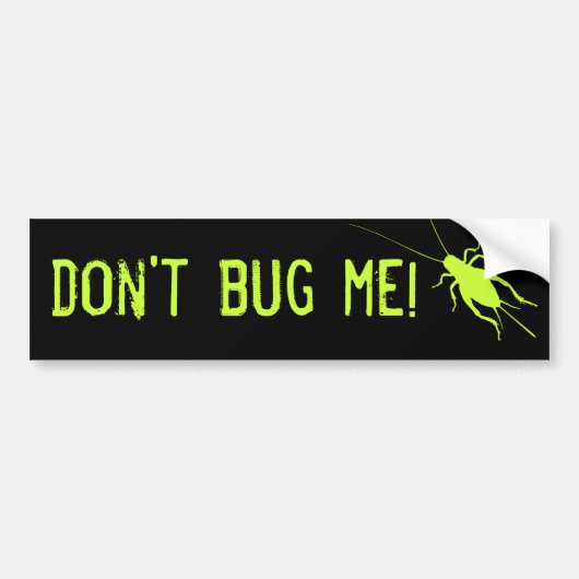 Val me niet last! Bumpersticker (Voorkant)