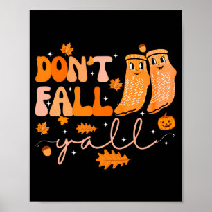 Val Niet Y'all Valpreventie Val Fysiek  Poster