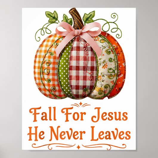 Val Voor Jezus Hij Verlaat Nooit Pompoen Patchwork Poster (Voorkant)