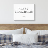 Valar Morghulis Canvas Afdruk (Insitu (Slaapkamer))