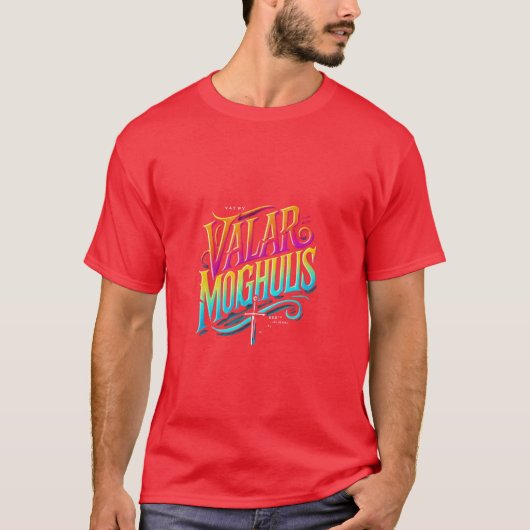 Valar Morghulis T-shirt (Voorkant)