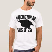 Valedictoriaanse klasse van '25 Afstuderen 2025 T-shirt (Voorkant)