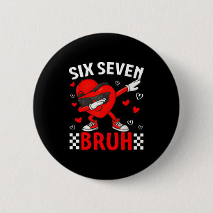 Valentijn 67 Meme Zes Zeven Bruh Hart Dabbing 6 7 Ronde Button 5,7 Cm