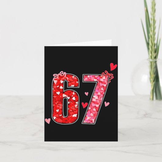 Valentijn 67 Zes Zeven Grappige Uitspraak Virale M Kaart (Voorkant)