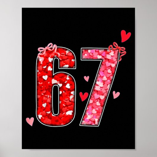 Valentijn 67 Zes Zeven Grappige Uitspraak Virale M Poster (Voorkant)
