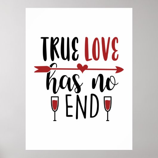 Valentijn Art True Love heeft geen einde Poster (Voorkant)