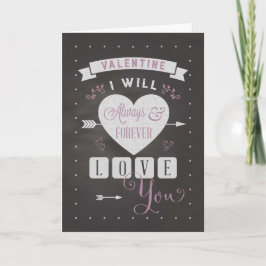 Valentijn Chalkboard Ik zal altijd en altijd van m Feestdagen Kaart