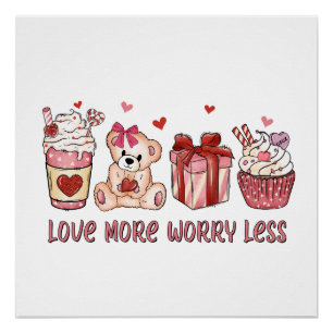 Valentijn Gift Liefde maakt zich minder zorgen Perfect Poster