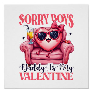 Valentijn Gift   Papa is mijn Valentijn Perfect Poster