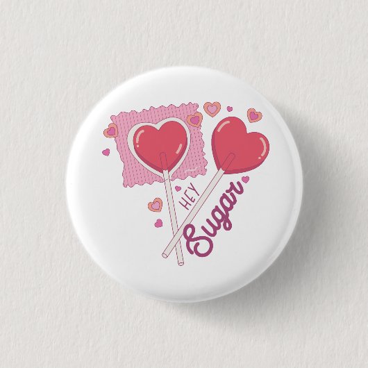 Valentijn Hey Sugar Ronde Button 3,2 Cm (Voorkant)