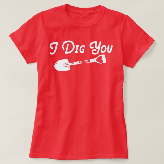 Valentijn I Dig je T-shirt (Design voorkant)