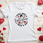 Valentijn, ik heb een dutje nodig t-shirt