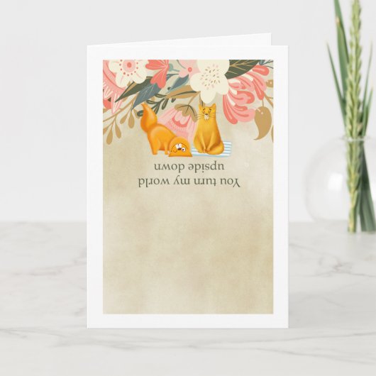 Valentijn Je draait mijn wereld ondersteboven om v Feestdagen Kaart (Voorkant)