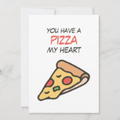 Valentijn je hebt een pizza mijn hart feestdagenkaart (Voorkant)