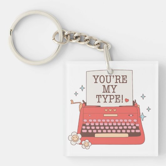 Valentijn jij bent mijn type sleutelhanger (voorkant)