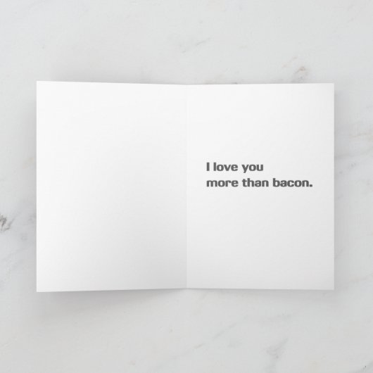 Valentijn Kaart - Hou meer van je dan spek (Binnen)