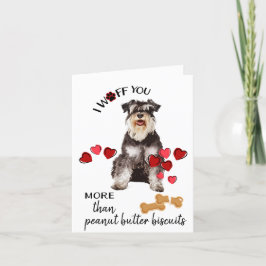 Valentijn-kaart van uw Schnauzer Dog Love Feestdagen Kaart