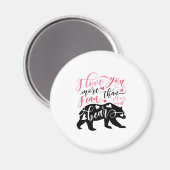 Valentijn Kunst ik hou meer van je dan ik kan Bere Magneet (Voorkant / Achterkant)